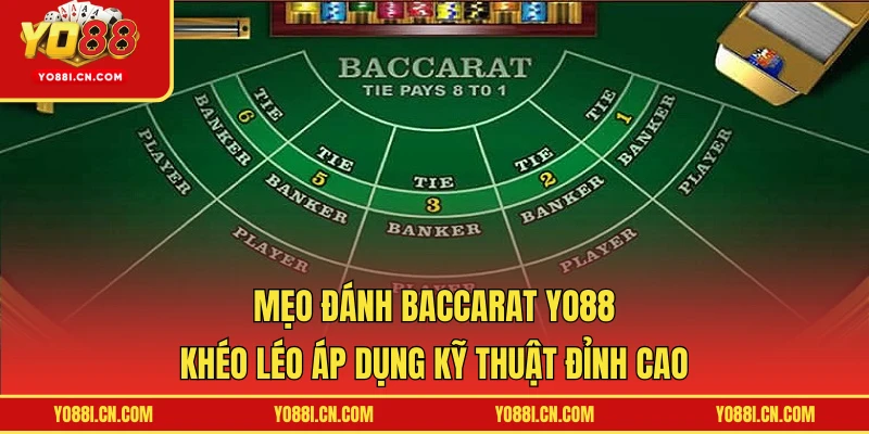 mẹo đánh Baccarat