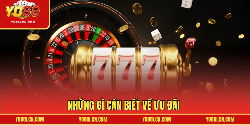 Những gì cần biết về ưu đãi